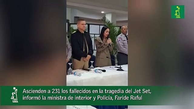 Ascienden a 231 los fallecidos en la tragedia del Jet Set, informó la ministra de interior y Policía, Faride Raful