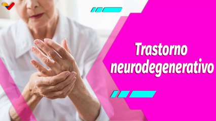 Buena Vibra | Descubre los mitos y realidades sobre el Parkinson