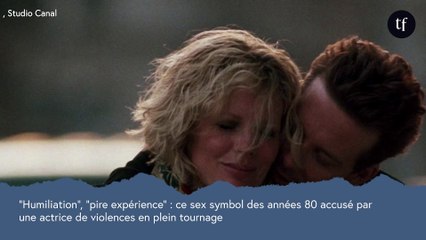 "Blessée aux parties génitales" : ce sex symbol des années 80 accusé par une célèbre actrice de violences en plein tournage