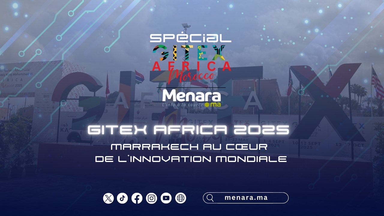 GITEX Africa 2025 : Marrakech au cœur de l’innovation mondiale