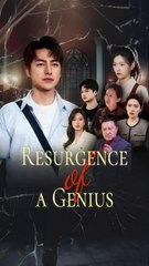resurgence of a genius chinese drama