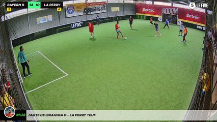 Faute de Ibrahima O - La Perry Teuf