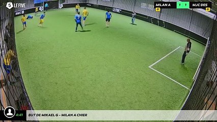 But de Mikael G - Milan A Chier