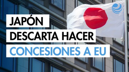 Japón descarta hacer concesiones a EU para cerrar cuanto antes el pulso comercial