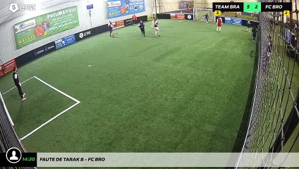 Faute de Tarak B - Fc Bro