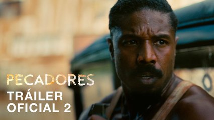 Pecadores | Tráiler oficial #2 subtitulado
