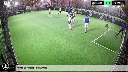 Faute de Roch L - Fc Tatane