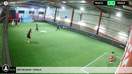 But de Shad - Team A