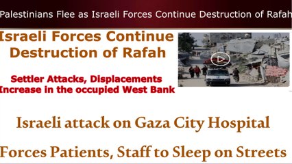 Palestinians flee as Israeli forces continue destruction of Rafah