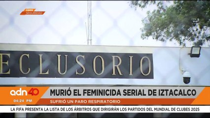 Muere en el Reclusorio Oriente Miguel "N", feminicida serial de Iztacalco