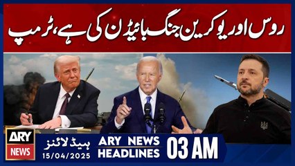 Russia-Ukraine War Is Biden’s War: Trump | ARY News 3 AM Headlines | 15th April 2025