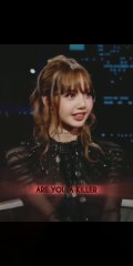 Lisa slayed when he said are you a killer??☠️💯