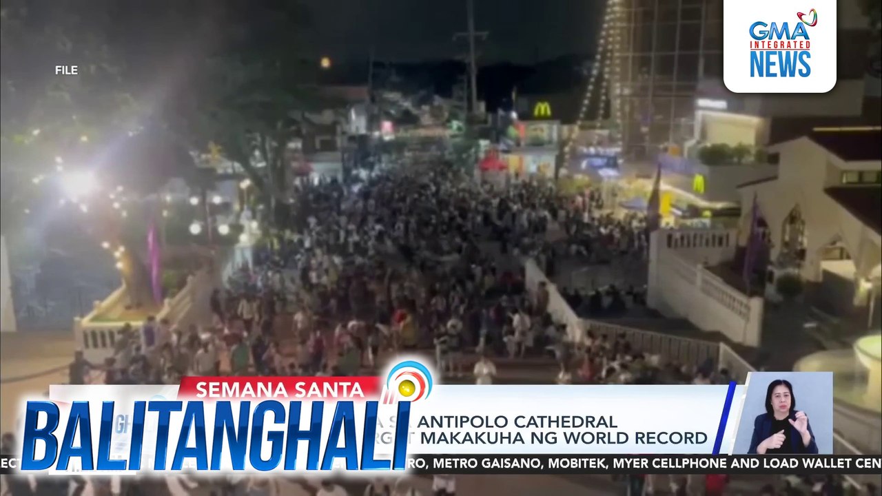 Alay-lakad papunta sa Antipolo Cathedral ngayong taon, target makakuha ng World Record | Balitanghali