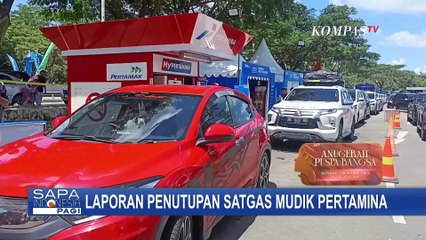 Tutup Satgas Ramadan dan Idulfitri, Pertamina Laporkan Kenaikan Konsumsi BBM