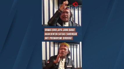 Ormas Grib Jawa Barat Akan Bentuk Satgas Tandingan Anti Premanisme Birokrat