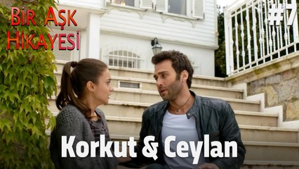 Baştan Sona Korkut & Ceylan #7