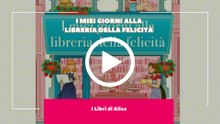 I Libri di Alice - EP13 - I Miei Giorni alla Libreria della Felicità