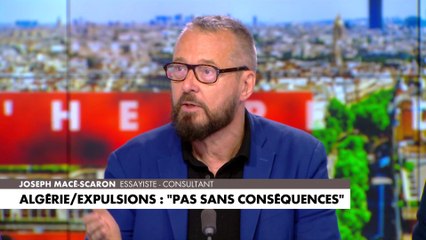 Joseph Macé-Scaron : «L’Algérie veut composer le gouvernement français»