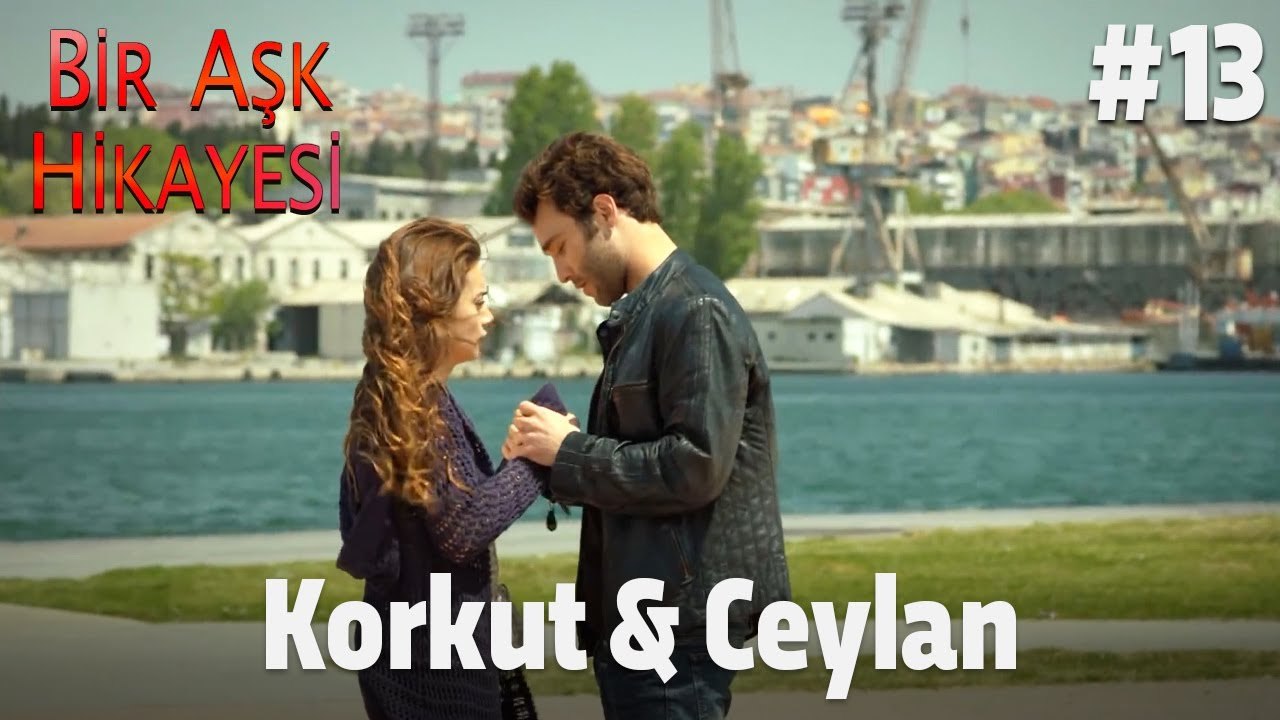 Baştan Sona Korkut & Ceylan #13