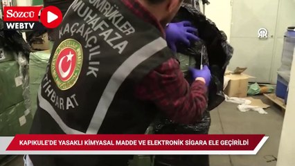 Kapıkule’de yasaklı kimyasal madde ve elektronik sigara ele geçirildi