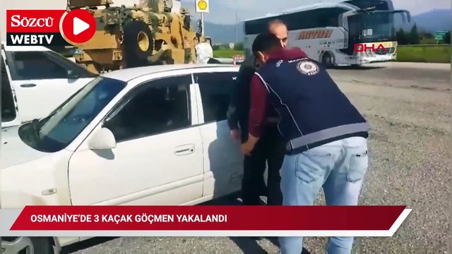 Osmaniye’de 3 kaçak göçmen yakalandı