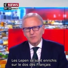 Les Lepen se sont enrichis sur le dos des Français