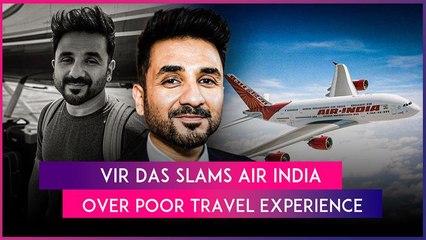 Vir Das Slams Air India Over Lack of Wheelchair for Wife Despite Pre-Booking 🚫
