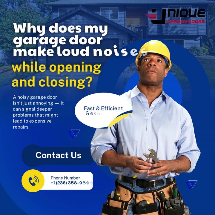 Why does my garage door make loud noises while opening and closing?