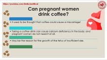 Why Pregnant Women Shouldn't Drink Coffee?