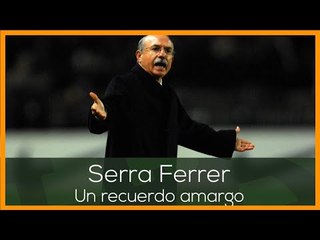 PRIMAVERA BÉTICA: Serra Ferrer y el recuerdo amargo de la Copa del 97