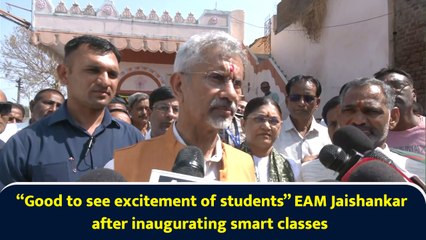 “Good to see excitement of students” EAM Jaishankar after inaugurating smart classes