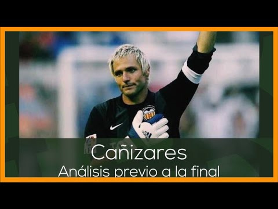 PRIMAVERA BÉTICA: Cañizares y su análisis previo a la final contra el Valencia CF