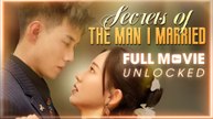 Secrets Of The Man I Married - Full Movie