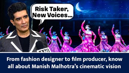 From fashion designer to film producer, know all about Manish Malhotra’s cinematic vision