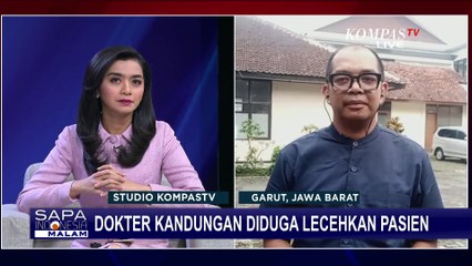 [FULL] Update Proses Hukum Kasus Pelecehan Seksual oleh Dokter Kandungan di Garut: Pelaku di Mana?