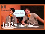 #ElCabildo 1x02 - El Cabildo: 'Mucha calor' repasando el origen de la escuela imaginera sevillana