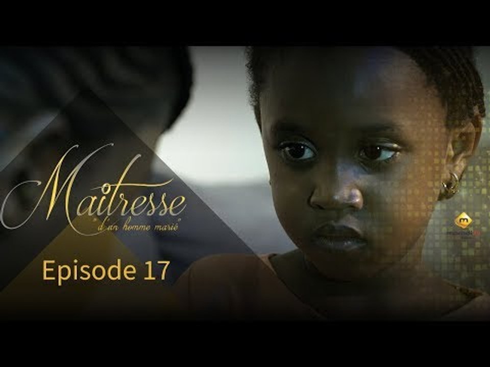 Série - Maitresse d'un homme marié - Episode 17 - VOSTFR