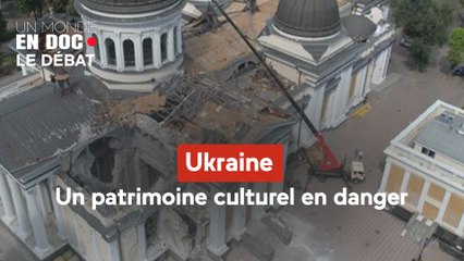 Un monde en doc - Ukraine, un patrimoine culturel en danger