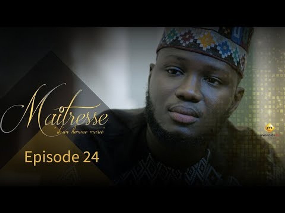 Série - Maitresse d'un homme marié - Episode 24 - VOSTFR
