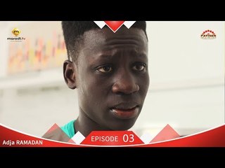 Série ADJA - Episode 3 - Ramadan 2019
