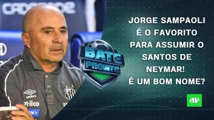 Sampaoli está MUITO PERTO de ASSUMIR o Santos; Arrascaeta "RESSURGE" no Flamengo! | BATE-PRONTO