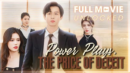 Power Plays - The Price Of Deceit - Full Movie