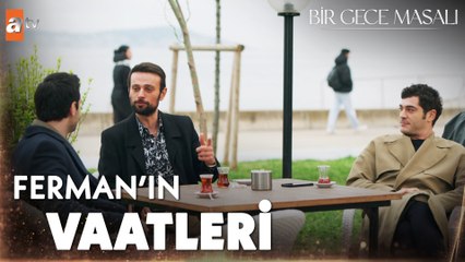 Ferman gaza geldi: ''Düğününüz benden!'' - Bir Gece Masalı 29. Bölüm