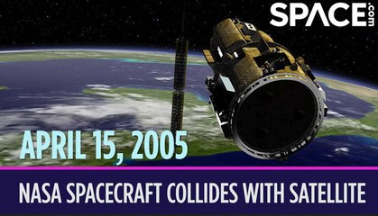 OTD In Space - April  15: NASA Spacecraft Collides With Satellite