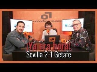 MuchoDePodcast: #SevillaFC - #Getafe (2-1) : '16 jornadas después...'