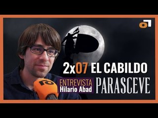 #ElCabildo 2x07 - El Cabildo: Hilario Abad, director de #Parasceve, y la Semana Santa en el cine