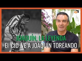 Especial #Joaquín | Capítulo 3: Manuel Jesús El Cid ve a Joaquín toreando en público