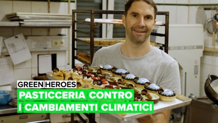 Green heroes: Pasticceria contro i cambiamenti climatici