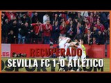 #MuchoDePodcast: RECUPERADO. #Sevilla 1-0 #Atlético