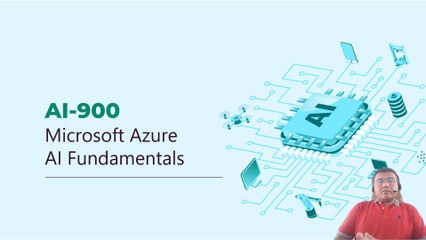 Introduction to AI-900: Azure AI Fundamentals Course